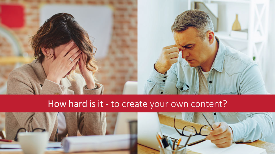 How hard is it to create your own content. Paul Claireaux