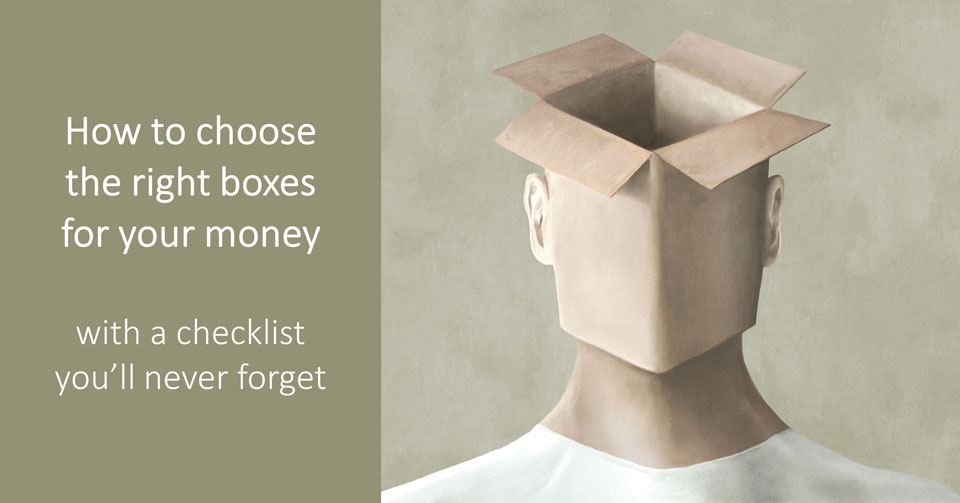 How to choose the right boxes for your money. Paul Claireaux