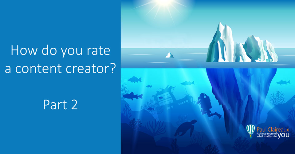 How do you rate a content supplier. Part 2. Paul Claireaux