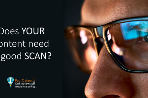 Does your content need a SCAN. Paul Claireaux